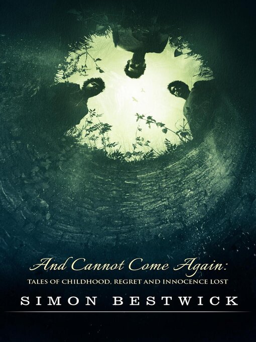 Title details for And Cannot Come Again by Simon Bestwick - Available